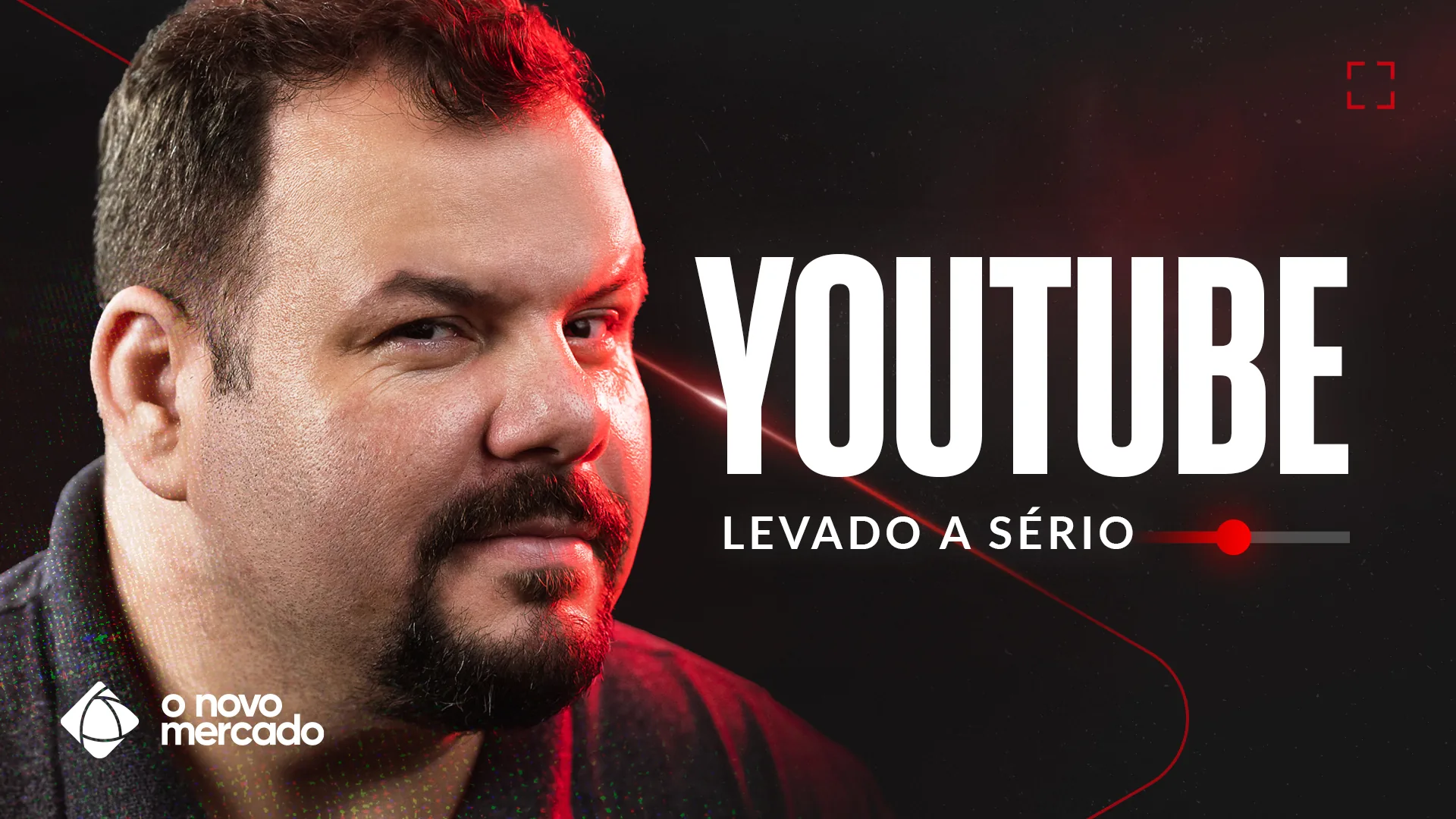 O Novo Mercado | YouTube Levado a Sério